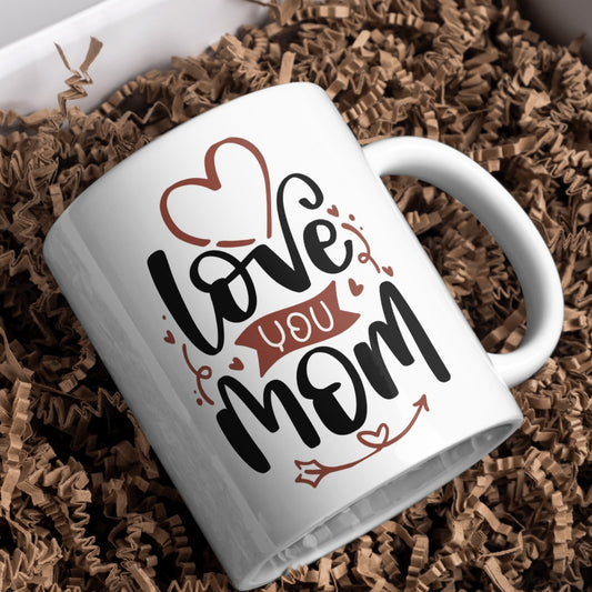 Love you Mom Mug