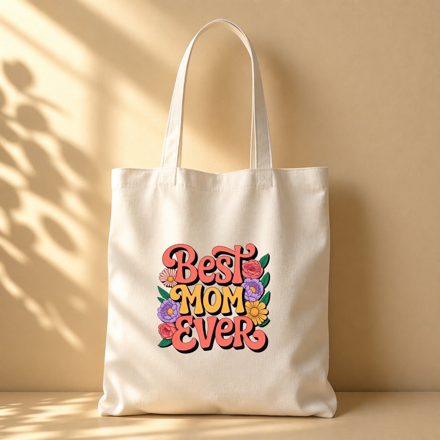 Tote Bag For Best Ever Mom