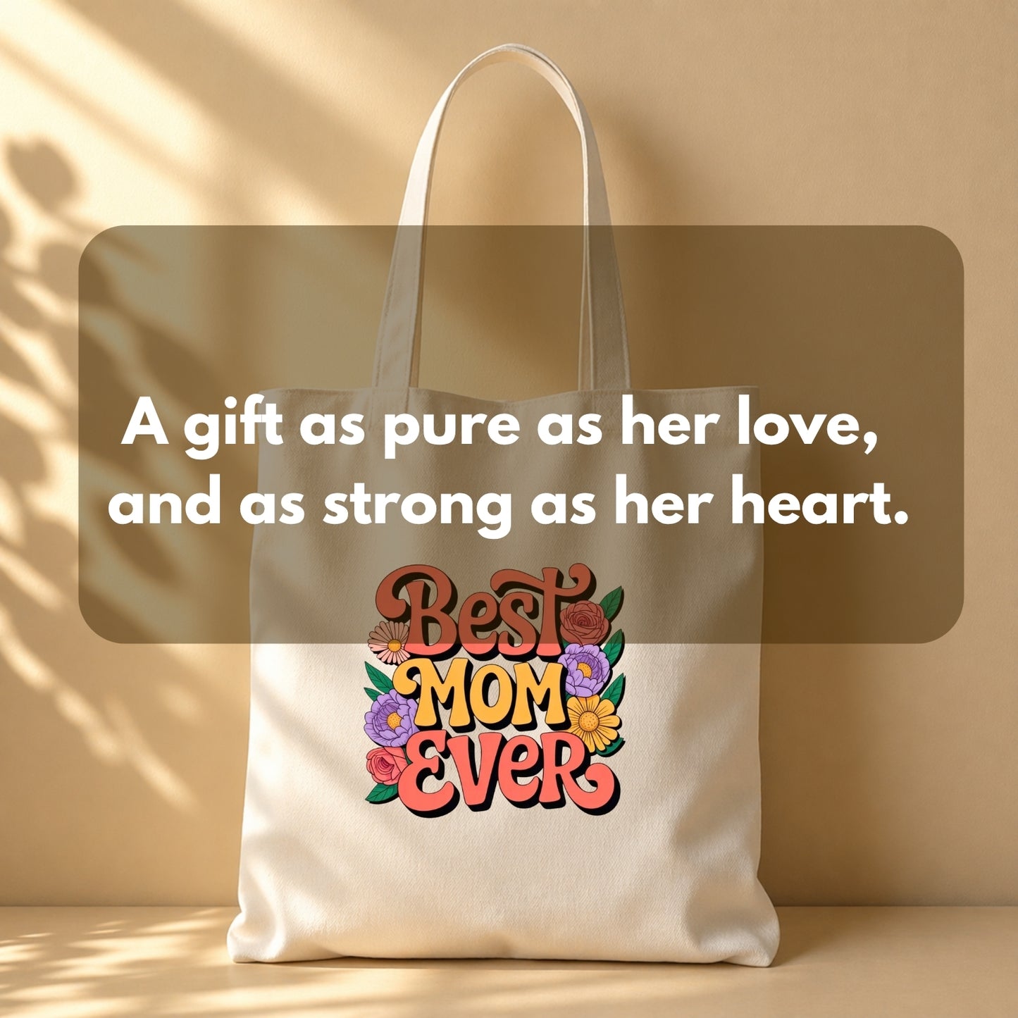 Tote Bag For Best Ever Mom