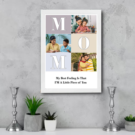 Mom Best Feeling Frame