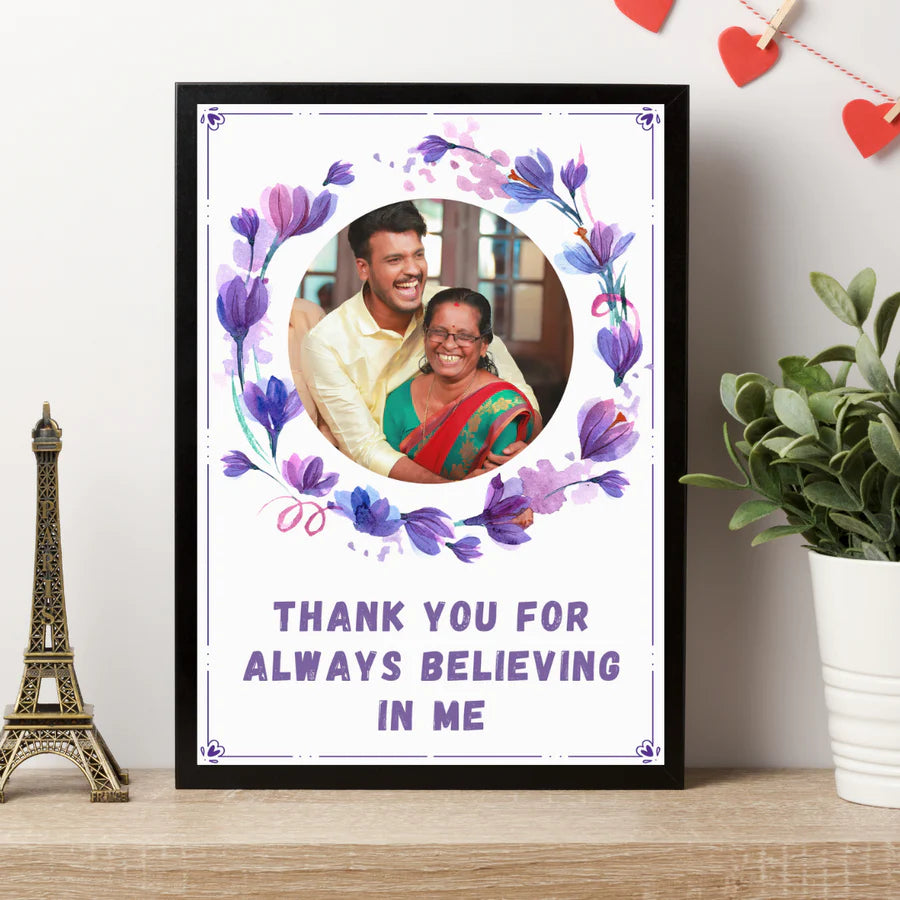 Maa Thank you for Believing me Frame