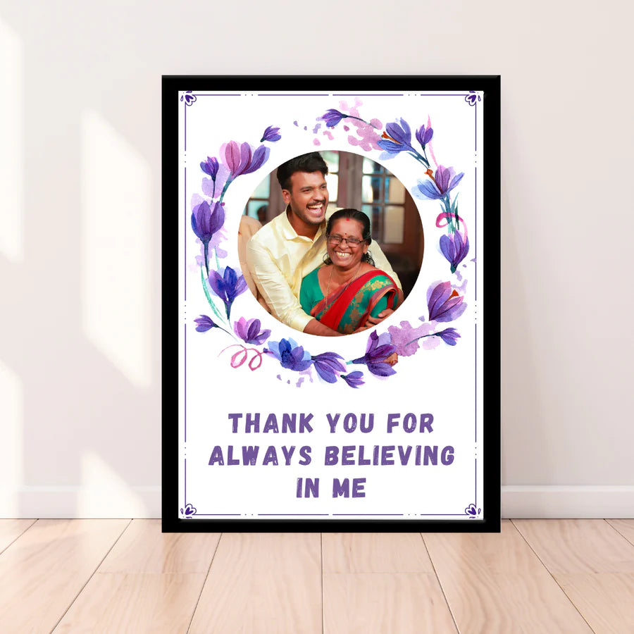 Maa Thank you for Believing me Frame
