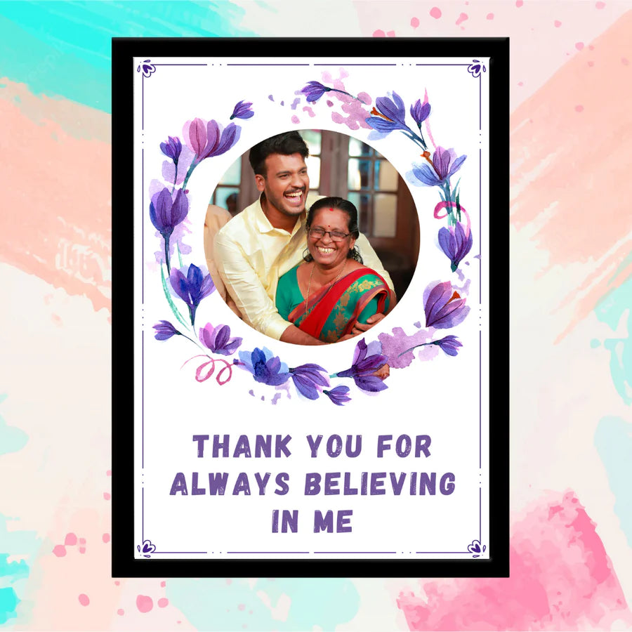 Maa Thank you for Believing me Frame